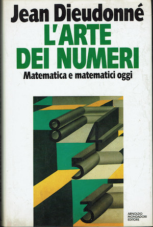 L'arte dei numeri. Matematica e matematici oggi