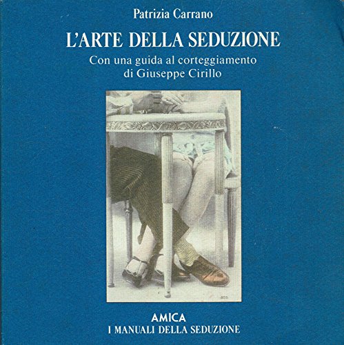 L'ARTE DELLA SEDUZIONE