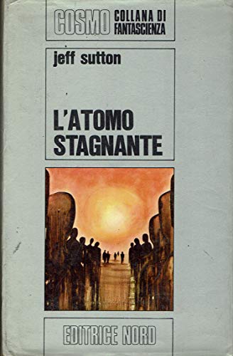 L'Atomo stagnante N. 3