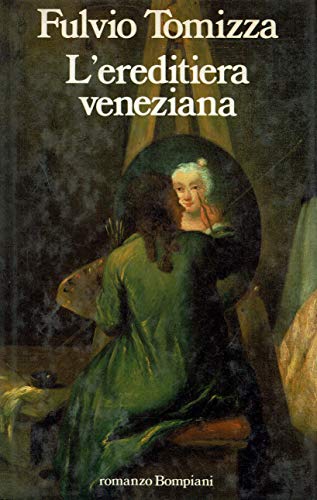 L'ereditiera veneziana