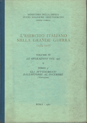 L'esercito italiano nella grande guerra (1915-1918) Vol. IV Le operazioni …