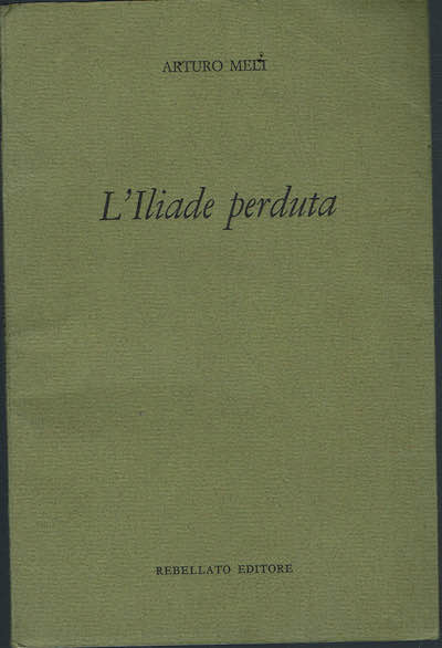 L'Iliade Perduta
