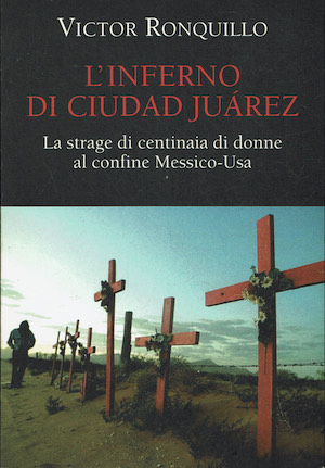 L'inferno di Ciudad Juarez