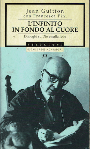 L'infinito in fondo al cuore. Dialoghi su Dio e sulla …