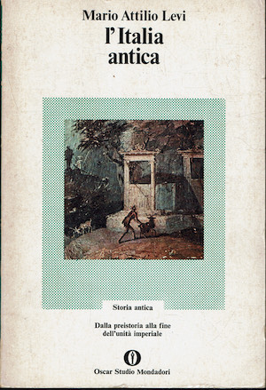 L'italia antica. Dalla preistoria alla fine dell'unita' imperiale