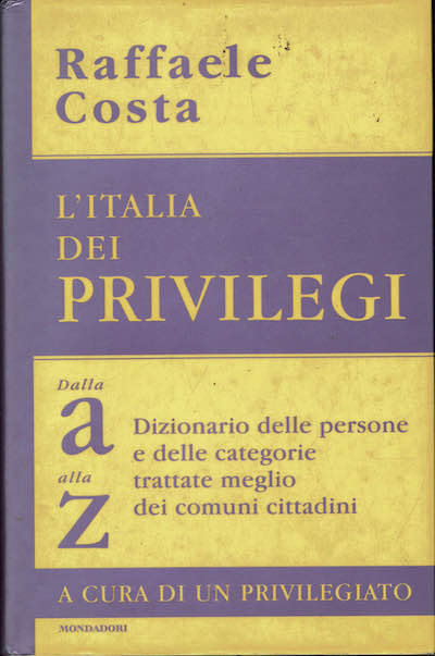 L'Italia dei privilegi