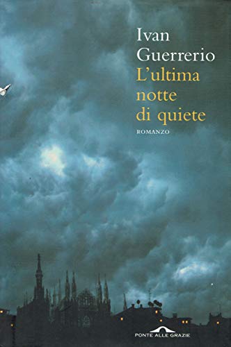 L'Ultima notte di quiete