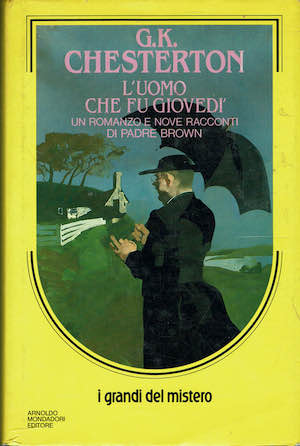 L'uomo che fu giovedi.Un romanzo e nove racconti di padre …