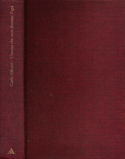 L'uomo che non divenne Papa