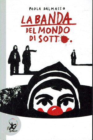 La banda del mondo di sotto