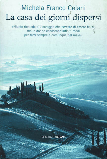 La casa dei giorni dispersi.