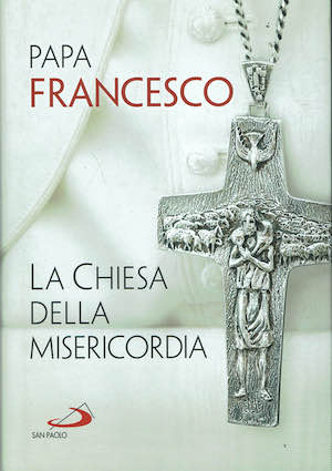 La Chiesa della misericordia