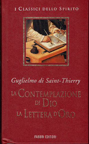La contemplazione di Dio. La lettera d'Oro