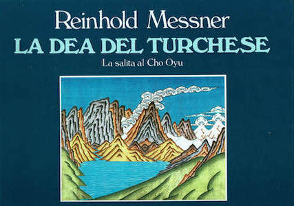 La dea del turchese. La salita al Cho Oyu
