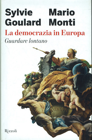 La democrazia in Europa,guardare lontano