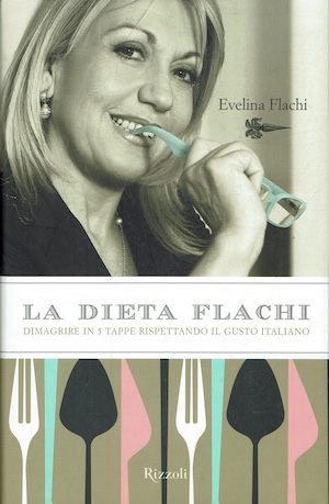 La dieta Flachi. Dimagrire in 5 tappe rispettando il gusto …