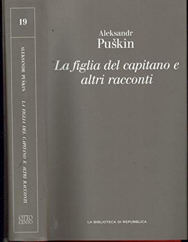 La figlia del capitano e altri racconti