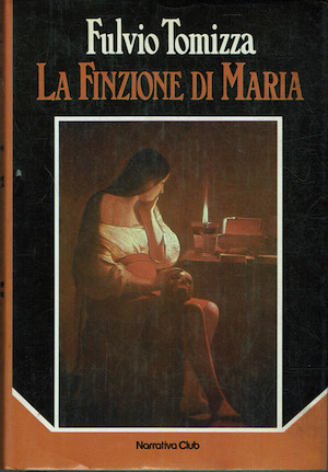 La finzione di Maria