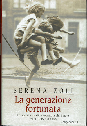 La generazione fortunata.