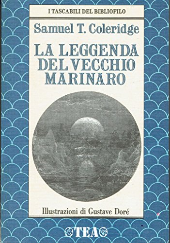 LA LEGGENDA DEL VECCHIO MARINAIO (illustrazioni di Gustave Dorè)