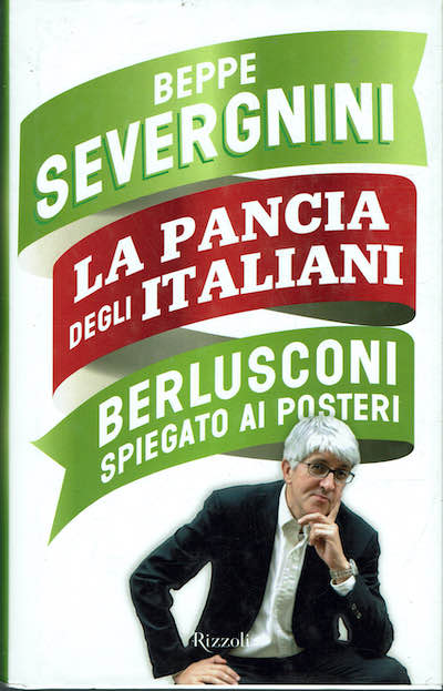 La pancia degli italiani, Berlusconi spiegato ai posteri