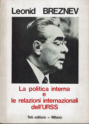 La politica interna e le relazioni internazionali dell'URSS