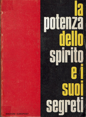 La potenza dello spirito e i suoi segreti