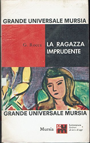 LA RAGAZZA IMPRUDENTE.