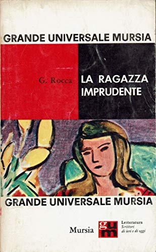 La ragazza imprudente