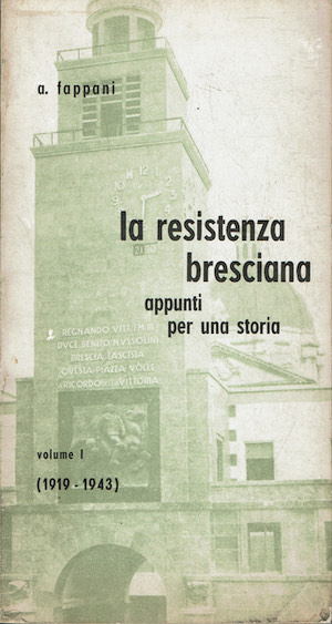 La resistenza bresciana - Appunti per una storia - vol …