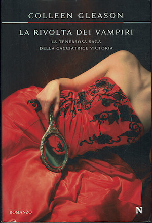 La rivolta dei vampiri. La tenebrosa saga della cacciatrice Victoria