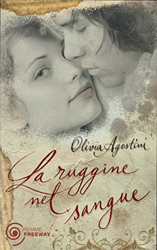 La ruggine nel sangue