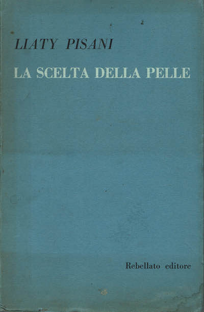 La scelta della pelle