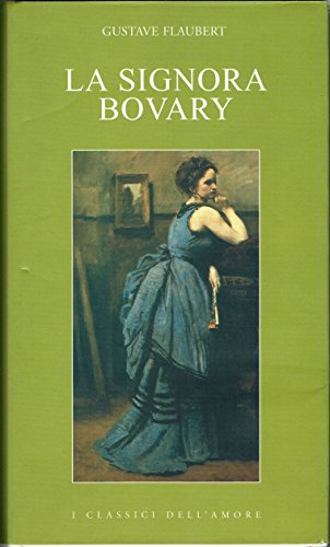 La signora Bovary,con un saggio di Henry James