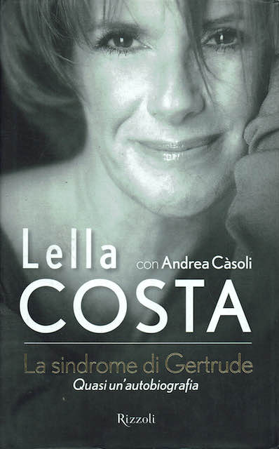 La sindrome di Gertrude, quasi un autobiografia