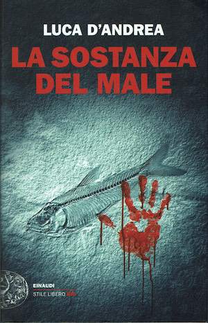 La sostanza del male