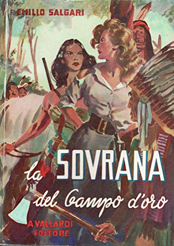 La sovrana del Campo d'oro.