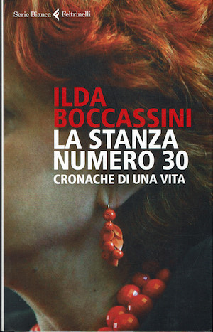 La stanza numero 30. Cronache di una vita