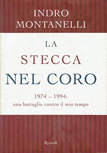 LA STECCA NEL CORO 1974-1994 una battaglia contro il mio …