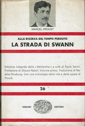 La strada di Swann . Ala ricerca del tempo perduto
