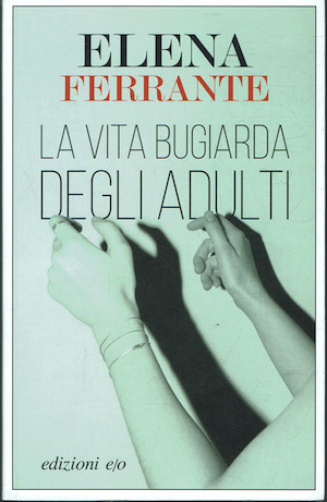 La vita bugiarda degli adulti