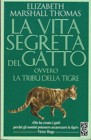 La vita segreta del gatto.Ovvero la tribu' della tigre