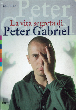 La vita segreta di Peter Gabriel