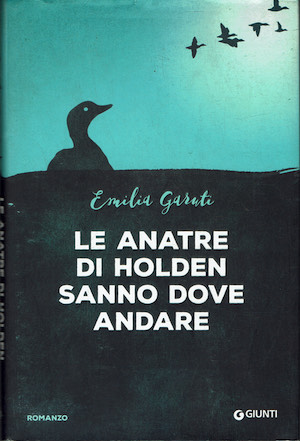 Le anatre di Holden sanno dove andare