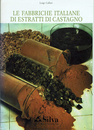 Le fabbriche italiane di estratti di castagno