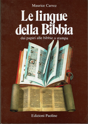 Le lingue della Bibbia - dai papiri alle bibbie a …