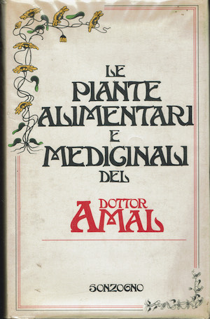 Le piante alimentari e medicinali del Dottor Amal