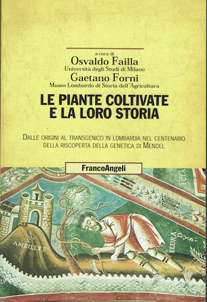 Le piante coltivate e la loro storia. Dalle origini al …