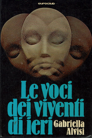 Le voci dei viventi di ieri