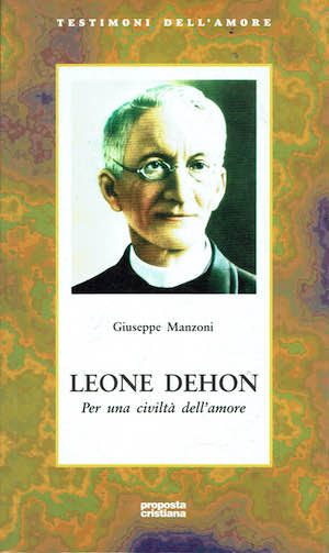 Leone Dehon Per una civiltà dell'amore